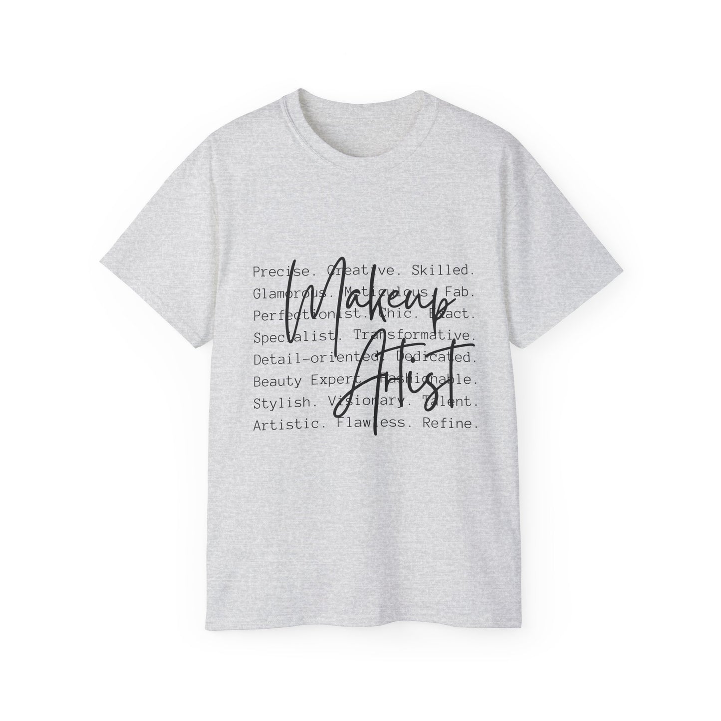 Makeup Artist Ultra Cotton Tee - Creative & Flawless Design