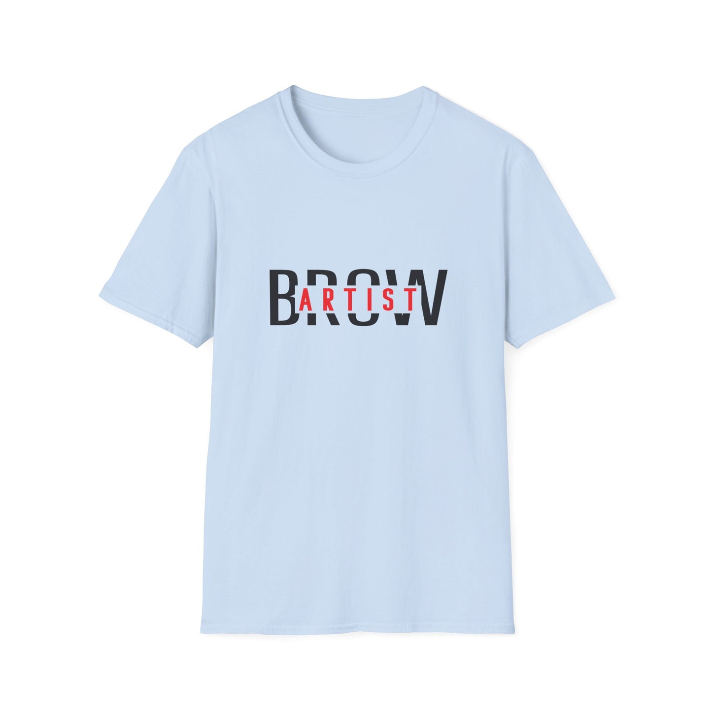 Brow Artist Unisex Softstyle T-Shirt - Perfect for Beauty Enthusiasts