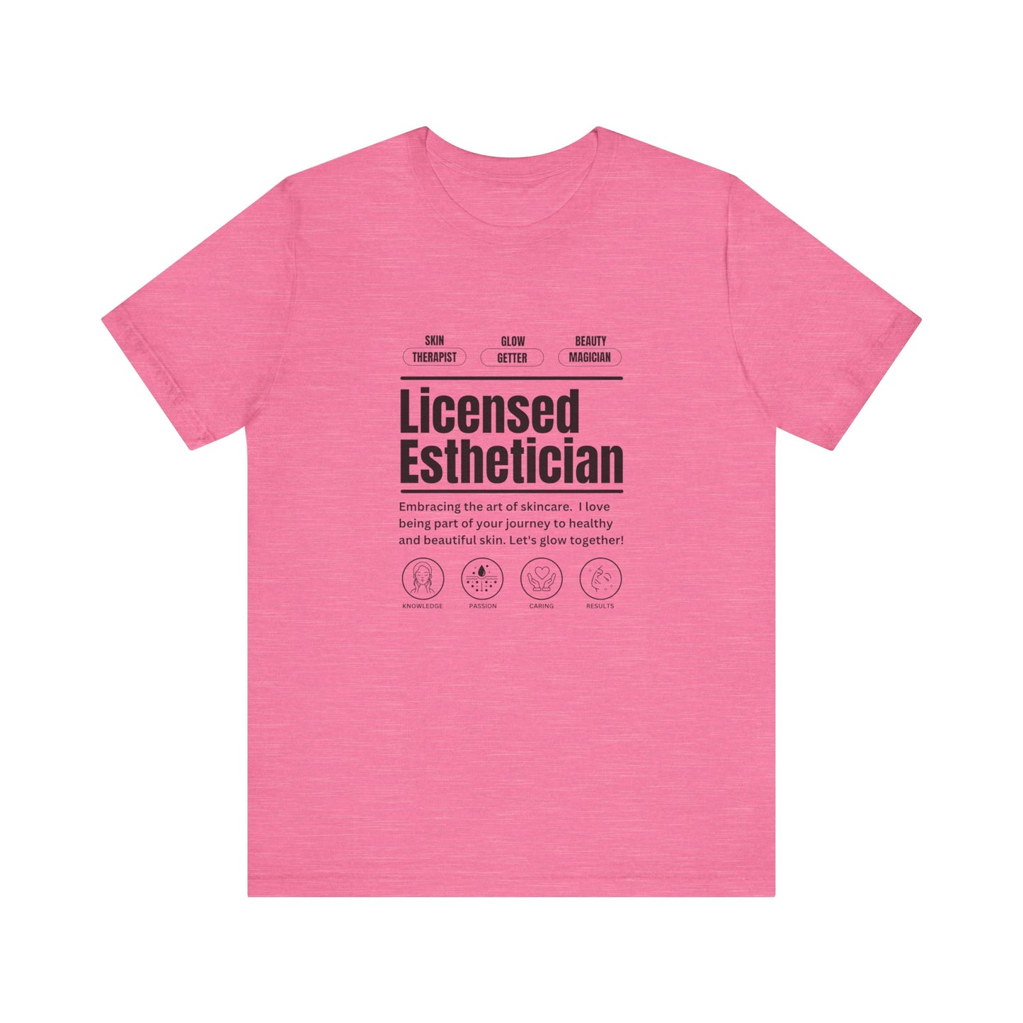 Licensed Esthetician Unisex Jersey Short Sleeve Tee - Perfect for Skincare Enthusiasts