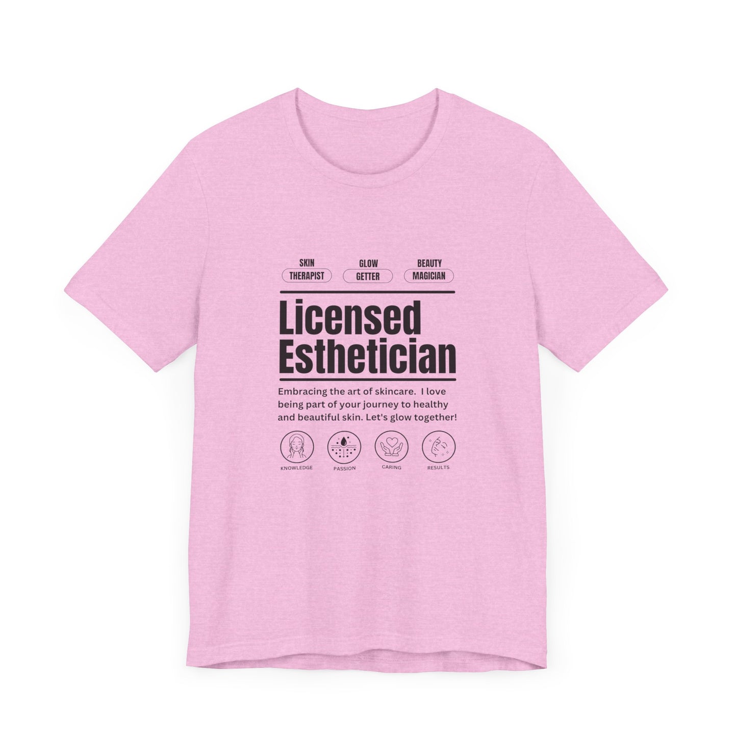 Licensed Esthetician Unisex Jersey Short Sleeve Tee - Perfect for Skincare Enthusiasts