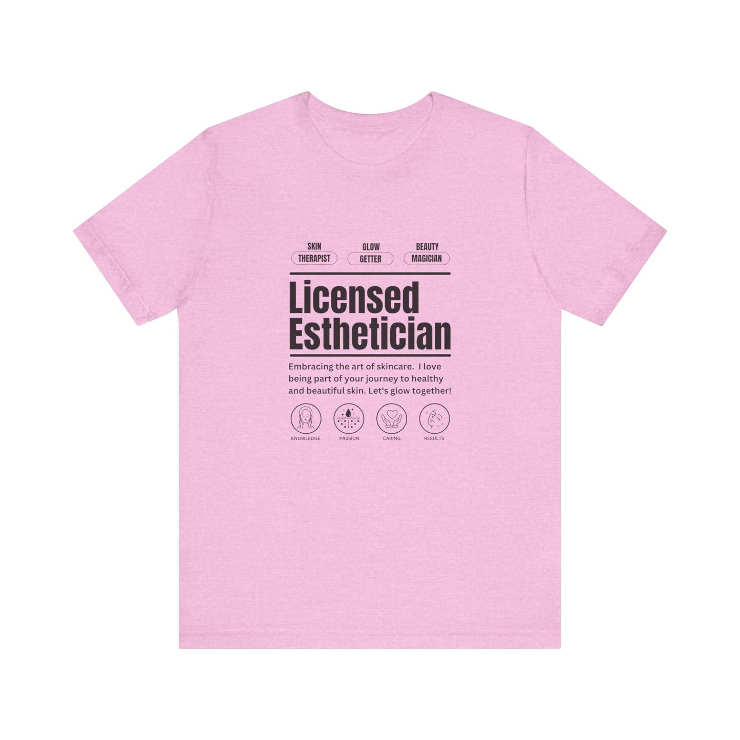 Licensed Esthetician Unisex Jersey Short Sleeve Tee - Perfect for Skincare Enthusiasts